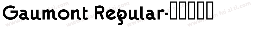 Gaumont Regular字体转换